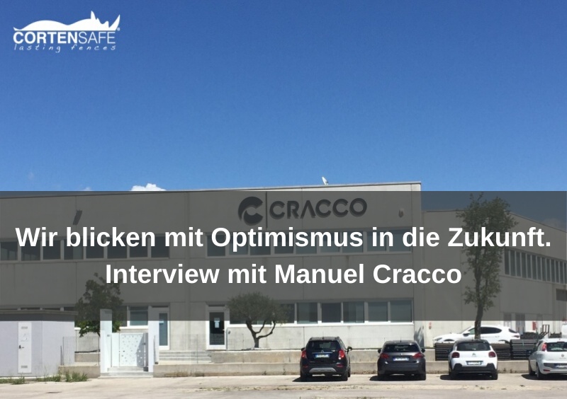 Wir blicken mit Optimismus in die Zukunft - Interview mit Manuel Cracco - CortenSafe - 2