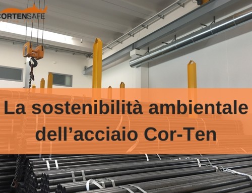 La sostenibilità ambientale dell’acciaio Cor-Ten