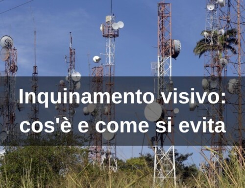 Inquinamento visivo: cos’è e come si evita